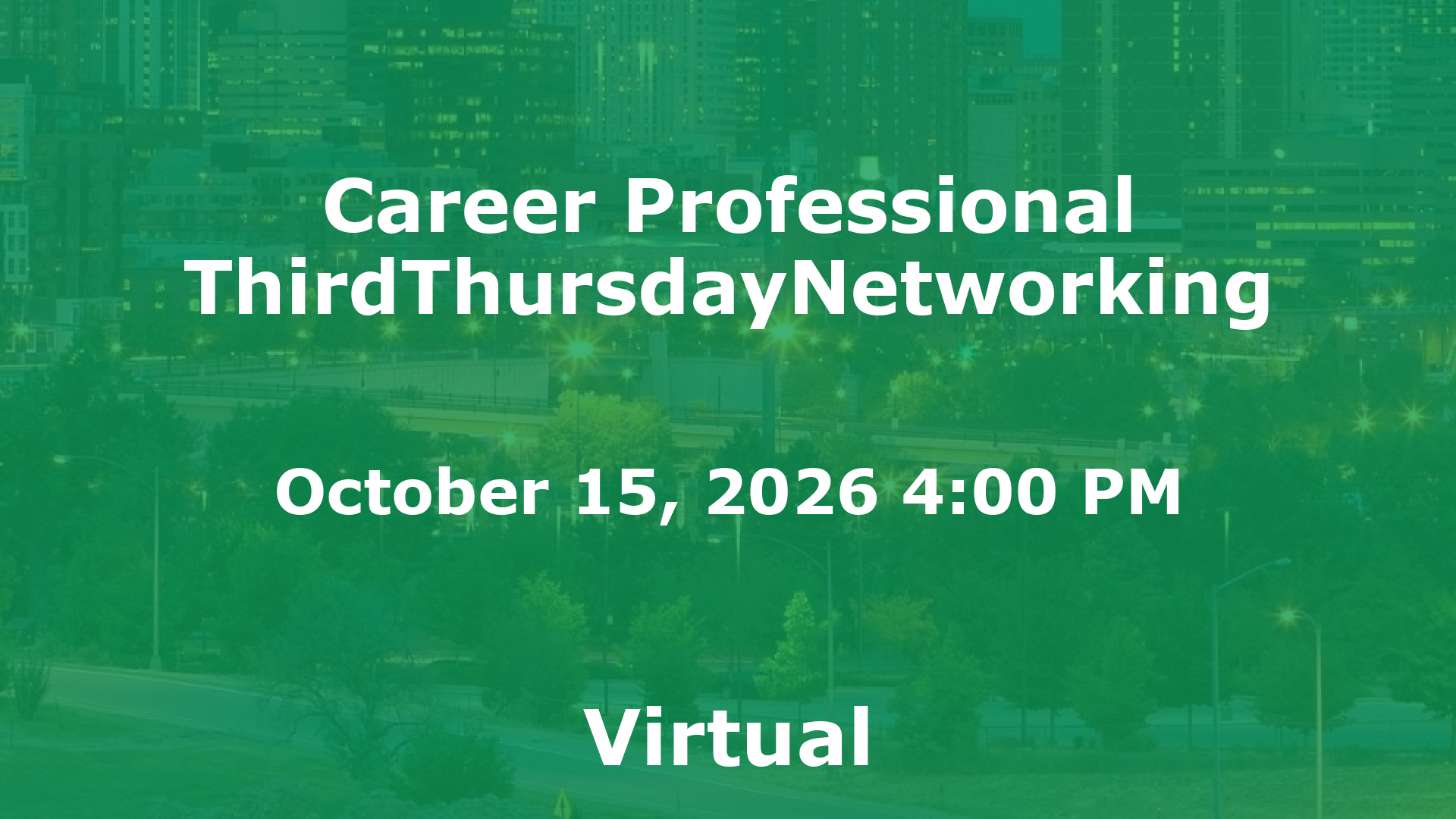 Career Professional ThirdThursdayNetworking  event image